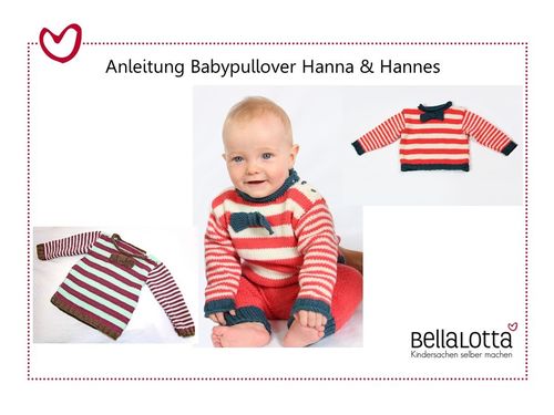 Strickanleitung Babypullover Hanna & Hannes in den Größen 62 bis 92, für mutige Anfänger